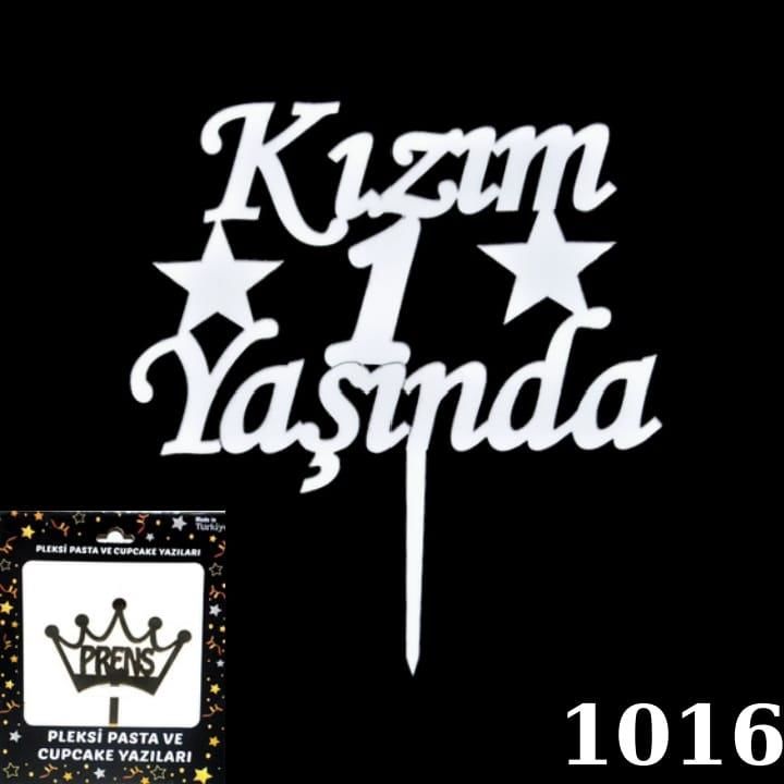 PASTA YAZISI PLEKSİ KIZIM 1 YAŞINDA GÜMÜŞ