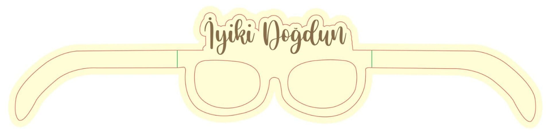 GÖZLÜK İYİKİ DOĞDUN KREM 8 Lİ KAĞIT