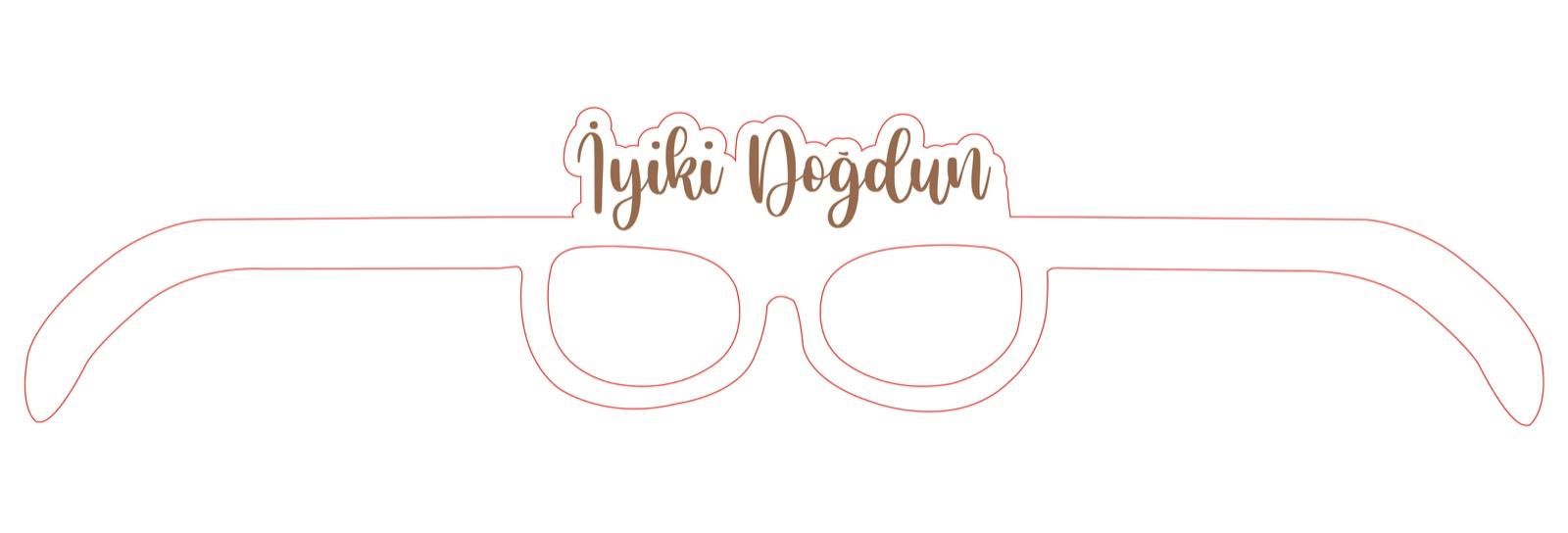 GÖZLÜK İYİKİ DOĞDUN BEYAZ 8 Lİ KAĞIT