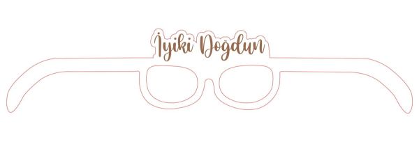 GÖZLÜK İYİKİ DOĞDUN BEYAZ 8 Lİ KAĞIT